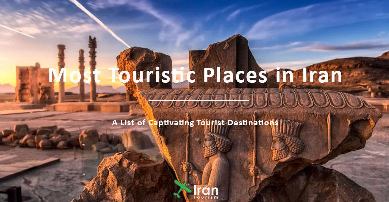 Most Touristic Places in Iran