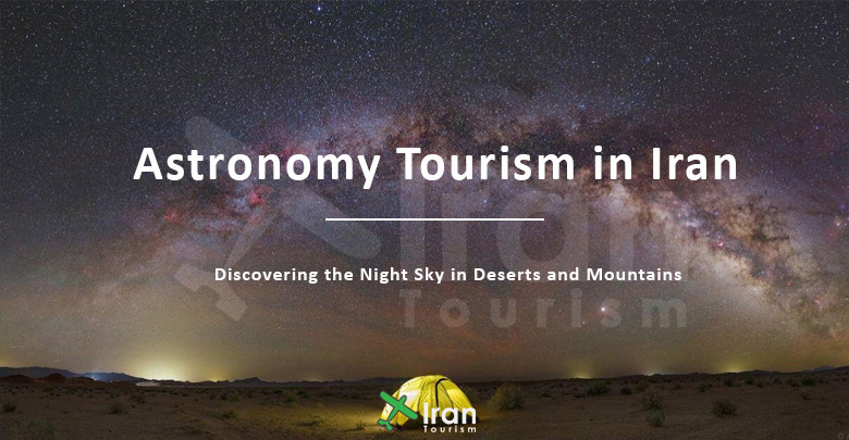 Astronomy Tourism in Iran